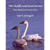 The North American Swans: Their Biology and Conservation - Paperback