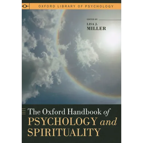 The Oxford Handbook of Psychology and Spirituality - Paperback