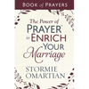 The Power of Prayer to Enrich Your Marriage Book of Prayers - Mass Market Paperbound