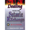 Dealing with the Satanic Exchange - Paperback