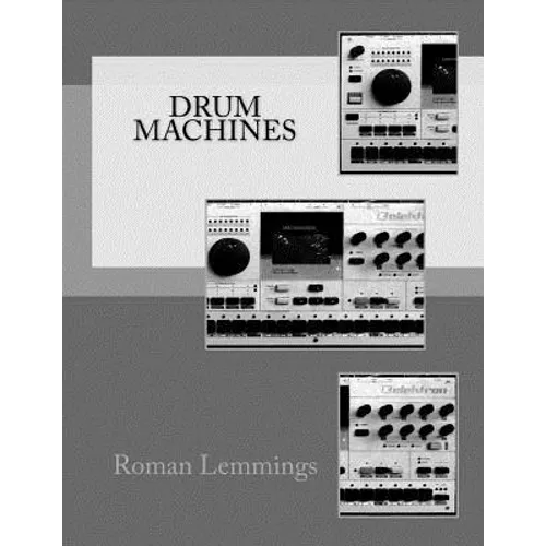 Drum Machines - Paperback