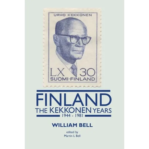 Finland - The Kekkonen Years - Paperback