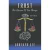 T.R.U.S.T The Reason U See Things: He can Be. - Paperback