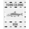 Fishing Coloring Book: The Perfect Fish Coloring Book for Adults - Paperback