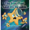 The Star That Lost Its Twinkle - Hardcover