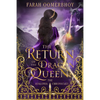 The Return of the Dragon Queen - Hardcover