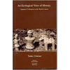 An Ecological View of History: Japanese Civilization in the World Context - Paperback