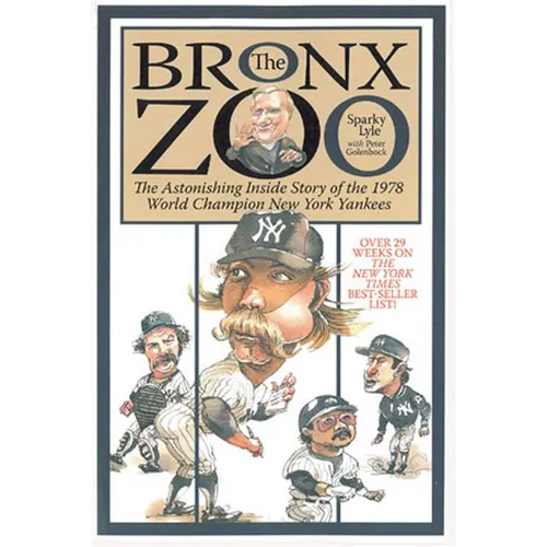 The Bronx Zoo: The Astonishing Inside Story of the 1978 World Champion New York Yankees - Paperback