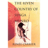 The Riven Country of Senga Munro - Paperback