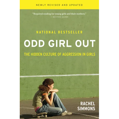 Odd Girl Out: The Hidden Culture of Aggression in Girls - Paperback