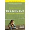 Odd Girl Out: The Hidden Culture of Aggression in Girls - Paperback