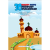 30 Nights with Prophet Muhammad: Islamic book for Children on the Life of Allah's Messenger Muhammad and his Companions: Ramadan Stories for Muslim ki - Paperback