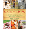 The Illustrated Encyclopedia of Country Living: Beekeeping, Canning and Preserving, Cheese Making, Disaster Preparedness, Fermenting, Growing Vegetabl - Paperback