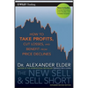The New Sell and Sell Short: How to Take Profits, Cut Losses, and Benefit from Price Declines - Paperback