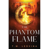 The Phantom Flame - Paperback