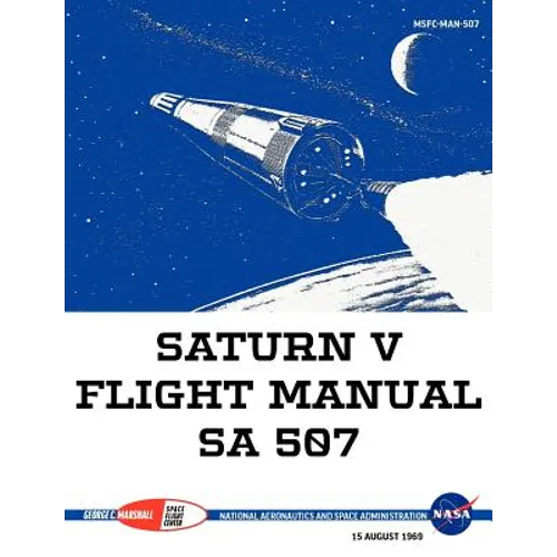 Saturn V Flight Manual Sa 507 - Paperback