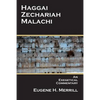Haggai, Zechariah, Malachi: An Exegetical Commentary - Paperback