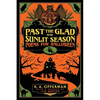 Past the Glad and Sunlit Season: Poems for Halloween - Paperback