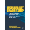 Sustainability Leadership: A Swedish Approach to Transforming Your Company, Your Industry and the World - Paperback