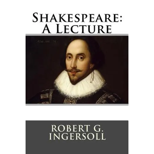 Shakespeare: A Lecture - Paperback