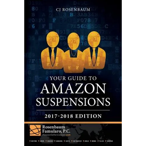 Your Guide to Amazon Suspensions: 2017-2018 Edition - Paperback