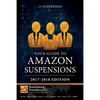 Your Guide to Amazon Suspensions: 2017-2018 Edition - Paperback