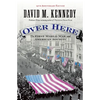 Over Here: The First World War and American Society (Anniversary) - Paperback