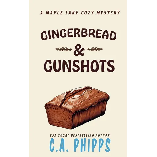 Gingerbread and Gunshots - Paperback
