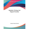 Qabalistic Writing And Magical Formulas - Paperback