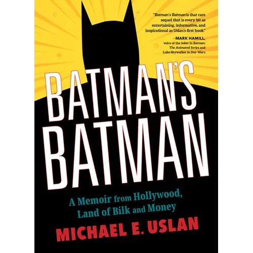 Batman's Batman: A Memoir from Hollywood, Land of Bilk and Money - Hardcover