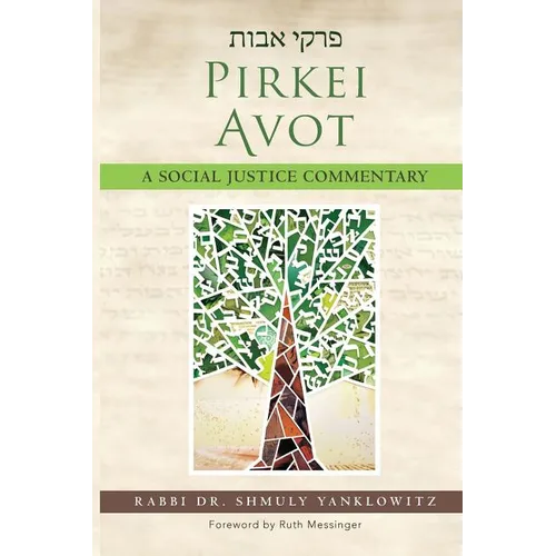 Pirkei Avot: A Social Justice Commentary - Paperback