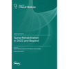 Spine Rehabilitation in 2022 and Beyond - Hardcover
