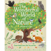 The Wonderful World of Nature: Discover Animals, Insects, Birds, Trees, and More - Hardcover