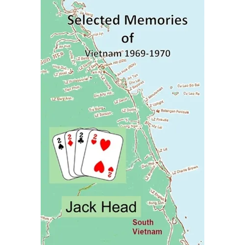 Selected Memories of Vietnam 1969 -1970 - Paperback