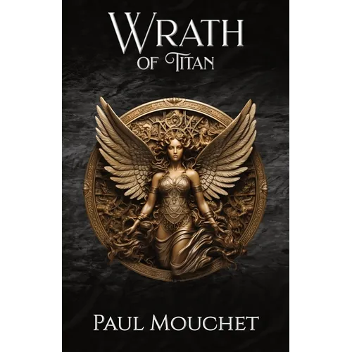 Wrath of Titan: A Fantasy Adventure - Paperback