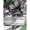 Water Power For The Farm and Country Home - Paperback
