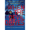 When the Devil Drives - Paperback