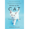 Secrets of the Cat: Its Lore, Legend, and Lives - Paperback