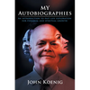 My Autobiographies: An Introduction to Past Life Exploration for Personal and Spiritual Growth - Paperback