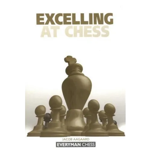 Excelling at Chess - Paperback