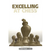 Excelling at Chess - Paperback