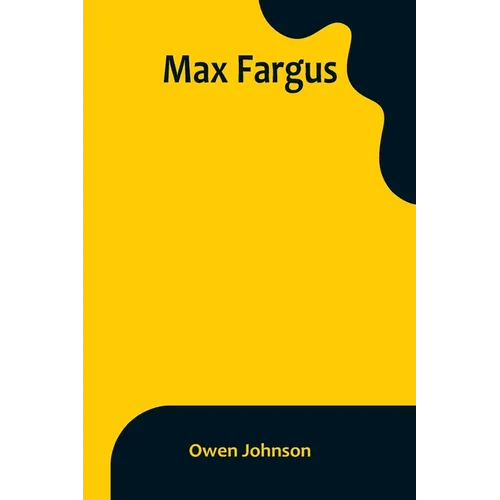 Max Fargus - Paperback