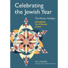 Celebrating the Jewish Year: The Winter Holidays: Hanukkah, Tu B'shevat, Purim - Paperback