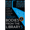 Bodies from the Library 5: Forgotten Stories of Mystery and Suspense from the Golden Age of Detection - Hardcover