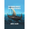 The Winning Mindset for Life and Business - Hardcover