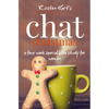 CHAT Christmas: A Four Week Special Bible Study For Women - Paperback