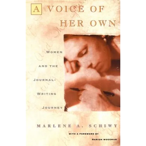 Voice of Her Own: Women and the Journal Writing Journey - Paperback