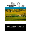 Elsie's Widowhood - Paperback