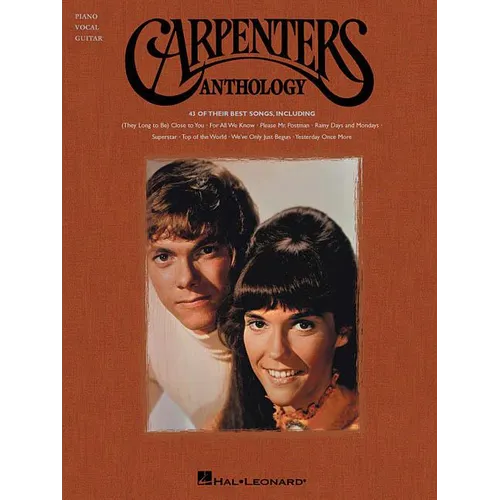 Carpenters Anthology - Piano, Vocal and Guitar Chords 43 Classic Songs Hal Leonard Artist Songbook Sheet Music for Singers, Pianists, and Guitarists - Paperback
