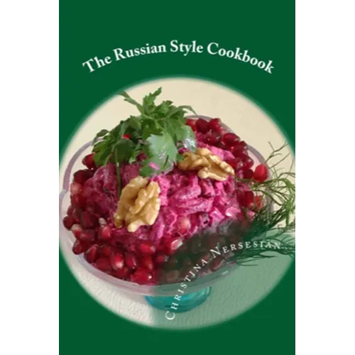 The Russian Style Cookbook - Paperback